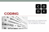 CODING - De Amicis•Coding è il termine inglese che indica la stesura di ... I linguaggi visuali sono il giusto punto di partenza per apprendere i rudimenti di ... blocchi di costruzione