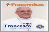 Francesco - pcn.net · 2013-04-23 · Padre Benedetto XVI, in qualità di Presidente della USG 5 Ultimo messaggio di Papa Benedetto XVI 5 I Cardinali OFM presenti al conclave 6 Papa