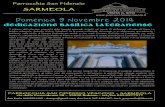 Dedicazione Basilica lateranense · 2014-11-10 · SABATO 22 NOVEMBRE: ore 18.30 S. Messa e, a seguire, tradizionale cena. INFORMAZIONI: Angelo 049.633524 - Amedeo 049.633460 –