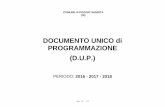 DOCUMENTO UNICO di PROGRAMMAZIONE (D.U.P.) · 2018-08-07 · Entro il 31 luglio di ciascun anno la Giunta presenta al Consiglio il Documento Unico di Programmazione (DUP), che sostituisce,