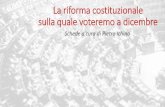 Pietro Ichino - La riforma costituzionale sulla quale voteremo …...La riforma costituzionale sulla quale voteremo a dicembre Schede a cura di Pietro Ichino La scelta dell’Assemblea