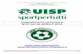 COMUNICATO UFFICIALE N°41 del 26 APRILE 2016 UNICO 26... · 2016-04-26 · Comunicato Ufficiale Lega Calcio U.I.S.P. Piombino – Campiglia M.ma – Isola d’Elba Stagione 2015-16