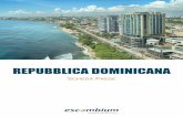 Scheda Paese - Escambium · 2018-06-11 · Spagnolo CULTURA La cultura della Repubblica Dominicana è una miscela di diverse influenze provenienti da tutto il mondo. Il popolo dominicano