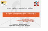 Il Piano di Prevenzione in edilizia - ASL Novara€¦ · Piemonte 2002 al 2015 numero e percentuale di infortuni sul lavoro ... specifiche sezioni di PSC e di POS - Controllo dell’impresa