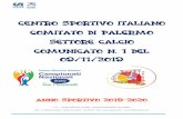 CENTRO SPORTIVO ITALIANO COMITATO DI …...COMITATO DI PALERMO SETTORE CALCIO COMUNICATO N. 1 DEL 09/11/2019 ANNO SPORTIVO 2019-2020 C. S. I. - CENTRO SPORTIVO ITALIANO - COMITATO