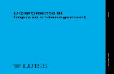 Dipartimento di 2016/2017 Impresa e Managementinsiemesidiventa.luiss.it/triennali/pdf/LS_DIM_TRI.pdf · I corsi hanno l’obiettivo di allenare e sviluppare le tue capacità trasversali