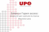 Zotero e l’open access - uniupo.it · M. Lana, Zotero e ricerca - CC BY-NC-SA . bibliografia come comunicazione tra studiosi •si condivide con altri ciò (=le opere) che si reputa