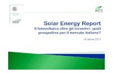 Presentazione SER 2013 - WordPress.com600 700 MW Imprese interessate da fenomeni di consolidamento tra 2011 e 2012 200 300 400 500 Q-Cells Solarwatt First Solar Acquisizione Fallimento/insolvenza