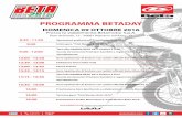 DOMENICA 09 OTTOBRE 2016 - Motocross.it · PROGRAMMA BETADAY DOMENICA 09 OTTOBRE 2016 Presso lo stabilimento Betamotor S.p.A. Pian dell’Isola, 72 - 50067 Rignano sull’Arno - FI