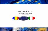 ROMANIA - ice.it · programmi operativi settoriali, la Romania ha ricevuto da parte della Commissione Europea l'importo complessivo di 10,16 miliardi di euro, che rappresenta il 52,89%