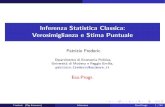 Inferenza Statistica Classica: Verosimiglianza e Stima ...morgana.unimore.it/frederic_patrizio/ecoprogr/Slides-inference.pdf · Inferenza Statistica Classica: Verosimiglianza e Stima