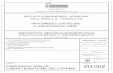 CAPITOLO I - Provincia di Torino · 2011-11-29 · CAPITOLO II Individuazione dei rischi, delle misure preventive e protettive in dotazione dell'opera e di quelle ausiliarie. 01 NUOVE