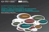 CONFERENZA NAZIONALE SULL’ARCHITETTURA · conferenza nazionale sull’architettura verso una strategia di sistema per l’architettura italiana: formazione, ricerca, professione