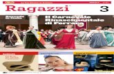 La Tua Rivista in Italiano B1/B2 Ragazzi 3 · La Tua Rivista in Italiano B1/B2 Ragazzi ® Anno XXXVI - N. 3 - Febbraio 2017 - Imprimé à Taxe Réduite 3 Succede in Italia Il Carnevale