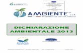 DICHIARAZIONE AMBIENTALE 2013 · 2017-01-09 · Dichiarazione Ambientale 2013 - Sito di San Vitaliano (NA) Rev. 0 del 20/01/2014 Pagina 3 di 85 INDICE TABELLE E FIGURE AMBIENTE S.R.L.