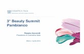 3° Beauty Summit Pambianco€¦ · 3° Beauty Summit Pambianco" 1 Renato Ancorotti" Presidente di Cosmetica Italia " Milano, 3 aprile 2019!