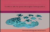 CrítiCa psiCoterapia - COnnecting REpositories · 9 Crítica de la psicoterapia integrativa Prólogo Las cuestiones más debatidas en la Sociedad del Conocimien - to y la Información