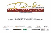 Concerto in ricordo di Anna Codeluppi e Albino …...Tra questi don Aurelio Signoretti di cui la Cappella Musicale, ha eseguito più volte nel 2015 e 2016, la Missa Sine Nomine, Guglielmo