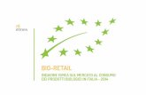 IL MERCATO AL CONSUMO DEI PRODOTTI BIOLOGICIsinab.it/sites/default/files/BIO RETAIL - 2014.pdf · dei prodotti biologici in Italia ha espresso, nel 2014, un valore al consumo superiore