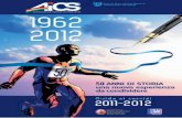 1962 2012 - GAYCS · PDF file 2012-04-15 · posita nelle fasce di età e nelle categorie sociali. Questa nuova guida ai servi-zi che integra le peculiarità ... logo dell’AICS.