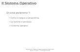Il Sistema Operativo - Plone gaspari/www/teaching/inf_imp4.pdfآ  Il Sistema Operativo ... Dove sono