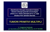 tumori primitivi multipli - Salvatore Berretta€¦ · mediastino e regione ascellare destra. Caso clinico 1 TC addome mostra linfonodi tumefatti lomboaortici. Caso clinico 1 EPICRISI