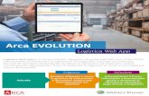 Arca EVOLUTION - Software gestionali - Wolters Kluwer · Integrazione. Logistica Web App è il nuovo modulo, integrato nel gestionale ERP Arca EVOLUTION, che permette di ottimizzare