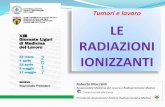 CNR-SPP LE RADIAZIONI IONIZZANTI · del Ministero della Difesa per contenziosi di equo indennizzo per neoplasie in esposizione a radiazioni ionizzanti Metodo adottato dall’INAIL