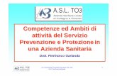 Competenze ed Ambiti di attività del Servizio Prevenzione ... · S.C. Prevenzione Protezione Sicurezza ASL TO3 Dott. Pierfranco Garlanda 8 DECRETO LEGISLATIVO 9 aprile 2008, n. 81