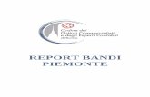 REPORT BANDI PIEMONTE · B. CONSULENZE: necessarie e preventive al superamento dell'audit di conformità sino a un massimo di € 2.000 di spesa Le certificazioni volontarie ammesse