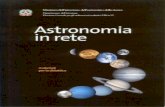 Astronomia in Rete - Edscuola · dell’Astronomia “Gli studenti fanno vedere le stelle”, che dal 2000 vengono annualmente promosse dalla Direzione Generale per gli Ordinamenti