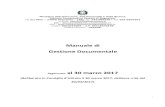Manuale di Gestione Documentale al 30 marzo 2017 · 2018-10-26 · della conservazione, dei documenti informatici e fornisce le istruzioni per il corretto funzionamento del servizio