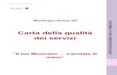 Carta della qualità dei servizi - Roma Capitale€¦ · 6. Validità della Carta della Qualità dei Servizi La Carta della qualità dei servizi ha validità annuale. Il presente