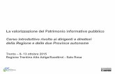 La valorizzazione del Patrimonio informativo pubblico · 9.10 - 9.25 Cosa sono gli open data e l’importanza del ruolo della pubblica amministrazione Francesca Gleria, Coordina Progetto