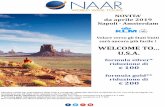 WELCOME TO U.S.A. - NaarIniziativa valida per prenotazioni Stati Uniti e combinati, effettuate dal 04/2 al 28/2/2019 con volo KLM da Napoli via Amsterdam per gli Stati Uniti, operativo