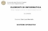 ELEMENTI DI INFORMATICA - people.unica.it · 2019-10-04 · Elementi di Informatica - A.A. 2019/20 - Prof. Gian Luca Marcialis 3 Il Sistema Operativo (SO) Insieme di programmi (software)