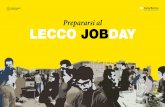 Prepararsi al LECCO JOBDAY - Politecnico di Milanocm.careerservice.polimi.it/wp-content/uploads/... · CareerService - Politecnico di Milano, piazza Leonardo Da Vinci 32, 20133 Milano