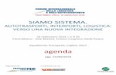 agenda · Il Forum Internazionale della Logistica e dell’Autotrasporto vuole riflettere e fare il punto su questa realtà, dando voce ai rappresentanti di chi fornisce ed utilizza