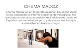 CHEMA MADOZiesmh.edu.gva.es/images/stories/Dibujo/4eso/fotografia artistica.pdf · CHEMA MADOZ Chema Madoz es un fotógrafo español. En el año 2000 le fue concedido el Premio Nacional