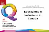 Educazione e Inclusione in Canada · l’inclusione scolastica. Transition Planning (TP): pianificazione della transizione dell’alunno con disabilità dalla comunità scolastica