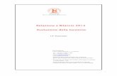Relazione e Bilancio 2014 Evoluzione della Gestione · Ordinario di Estetica, Dipartimento di Filosofia dell’Università degli Studi di Milano. VENERDI’ 26 SETTEMBRE 2014, ORE