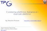 Il sistema elettrico italiano e i mercati elettrici · Trasmissione dell’energia elettri a TERNA è il proprietario della RTN, oltre 63.500 km di rete elettrica in AT e AAT a 380