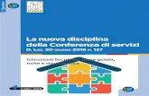 Conferenza di servizi def - Anci€¦ · Il titolo I reca le modifiche alla disciplina generale della conferenza di servizi, attuata mediante modifica degli artt. da 14 a 14-quinquies