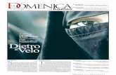 omenica PAOLO RUMIZ eGIAMPAOLO VISETTI Repubblica …download.repubblica.it/pdf/domenica/2006/22102006.pdf · tono il velo per contestare i genitori, che invece lo rifiutano. Per