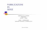 PUBBLICAZIONI IN SERIEcultura.comune.fi.it/system/files/2018-12/PERIODICI_xSola_letturax.pdfLa descrizione analitica (o di spoglio) è riservata ai contributi contenuti in pubblicazioni