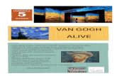 Mostra Van Gogh - Guarene · 2017-11-04 · VAN GOGH ALIVE Visita della mostra "VAN GOGH ALIVE" presso la Promotrice delle Belle Arti di Torino per immergersi nei capolavori del pittore