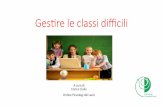 Ges$re&le&classi&diﬃcili - Ordine Psicologi Lazio · 2019-05-03 · ESEMPIO&DI&ROUTINE&PER&L’INIZIO&DELLA&LEZIONE&& " Discutere con gli alunni e insieme a loro elencare le attività