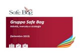 20130909 Company Profile v2my.safe-bag.com/en/investor-relator/docs/company... · Fonte: stime Safe Bag su dati -Global Airport Retailing: Market Size, Retailer Strategies and competitor