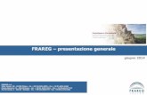 FRAREG – presentazione generale · Consulenza Sistemi di Gestione Medicina del lavoro E-learning . FRAREG s.r.l. Viale Jenner, 38 - 20159 Milano - tel. +39 02.6901.0030 – fax