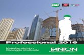 Professional 2016 - Fanton Spa Cavi e Componenti Elettrici · Professional 2016. PROFESSIONAL FANTON Prodotti selezionati, molte soluzioni per l’installazione Indice ... + 2 uscite